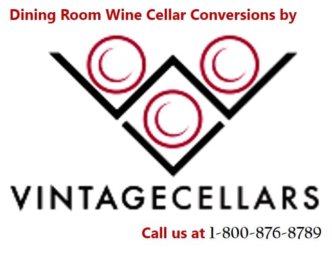 Work with Los Angeles Experts for Your Dining Room Wine Cellar Conversion Project and Be Amazed!